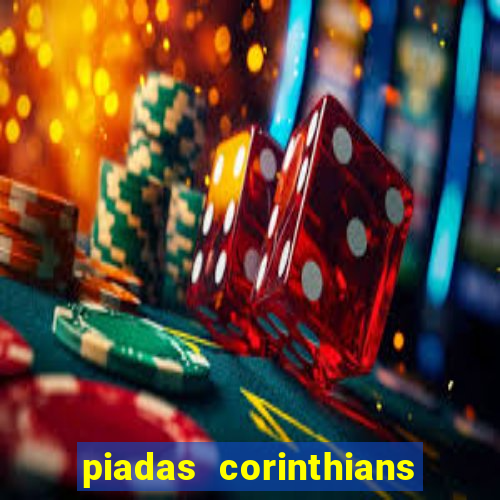 piadas corinthians x palmeiras